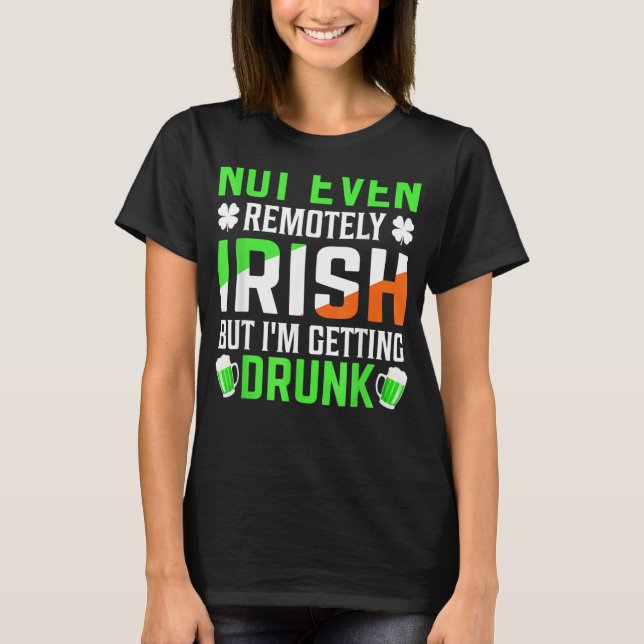 Camiseta I'm Getting Drunk Irish Flag Shamrock St Patrick's (Anverso)