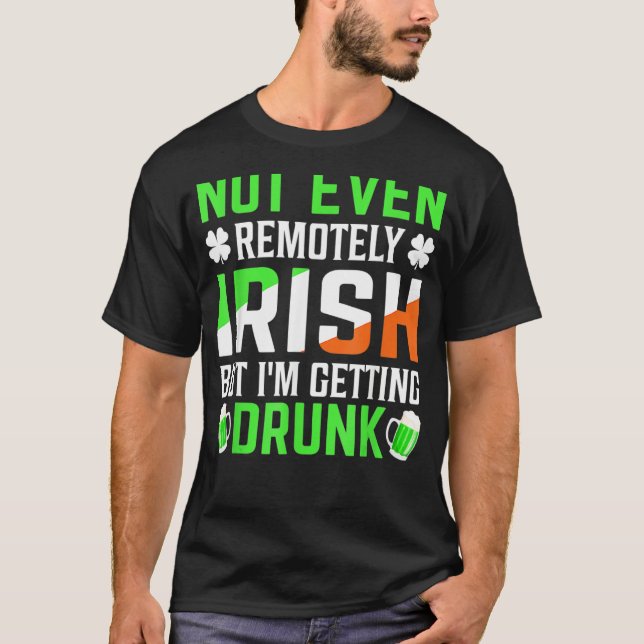 Camiseta I'm Getting Drunk Irish Flag Shamrock St Patrick's (Anverso)
