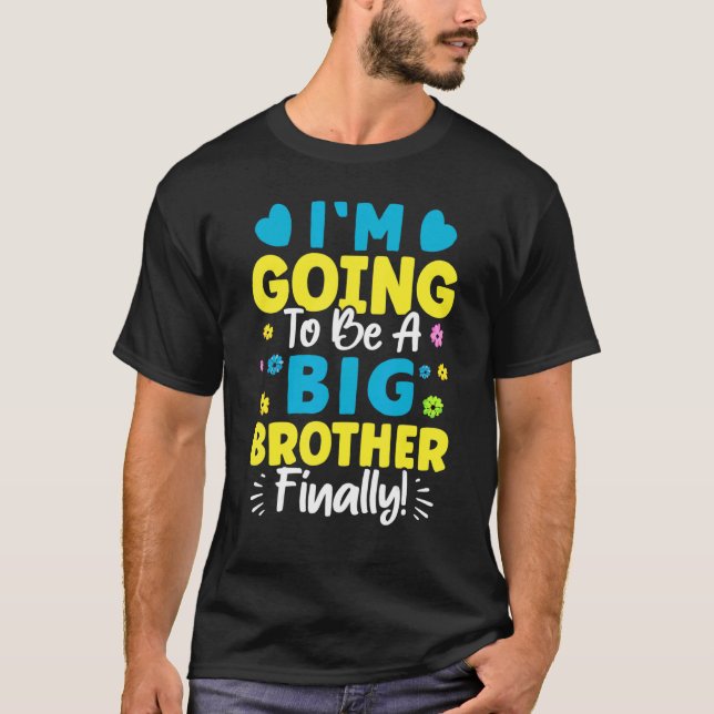 Camiseta I'm Going To Be A Big Brother Finally  (Anverso)