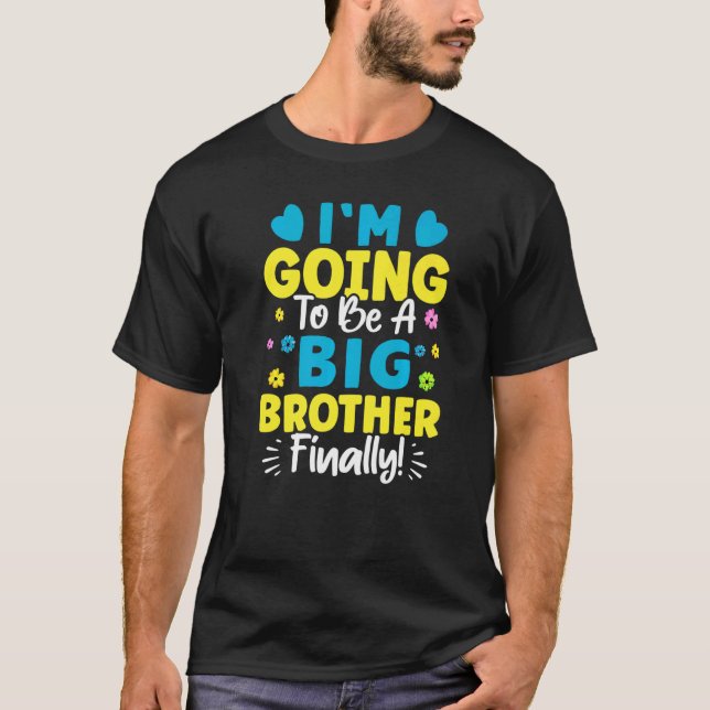 Camiseta I'm Going To Be A Big Brother Finally (Anverso)
