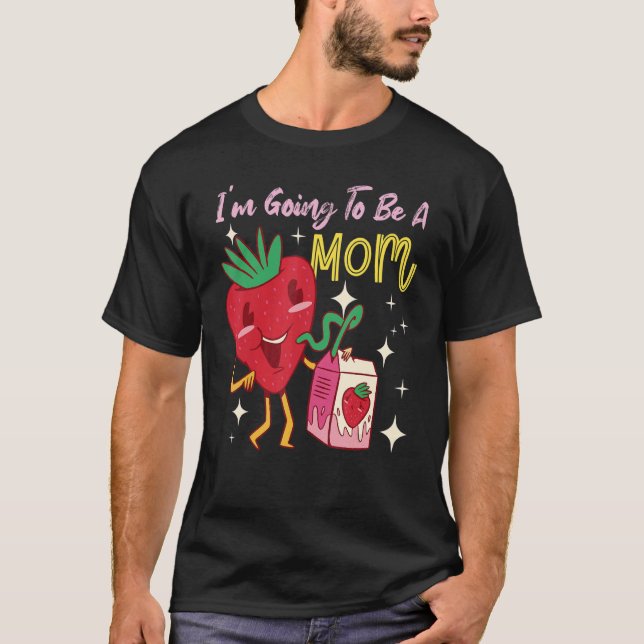 Camiseta I'm Going To Be A Mom Strawberry (Anverso)