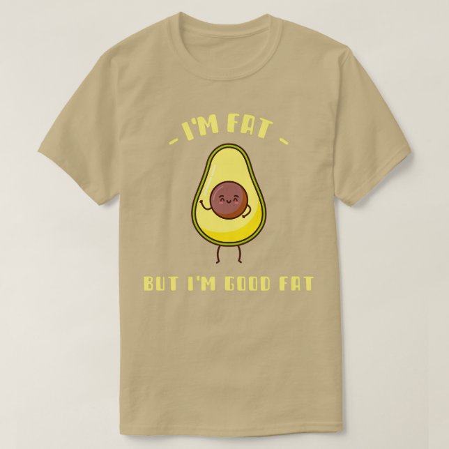 Camiseta Im Grasa Pero Soy Buena Grasa Aguacate Plush Para  (Diseño del anverso)