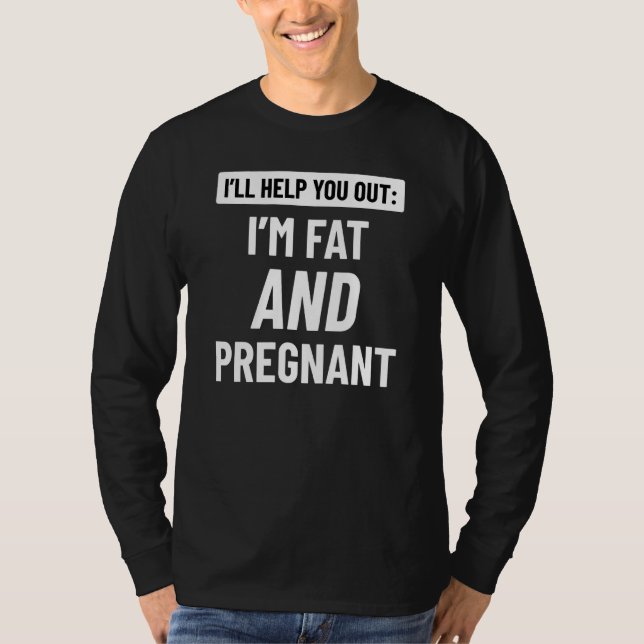 Camiseta Im Grasa Y Embarazada (Anverso)