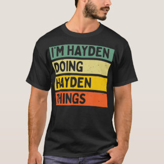 Camiseta Im Hayden Haciendo Cosas Hayden Cosas Graciosas P