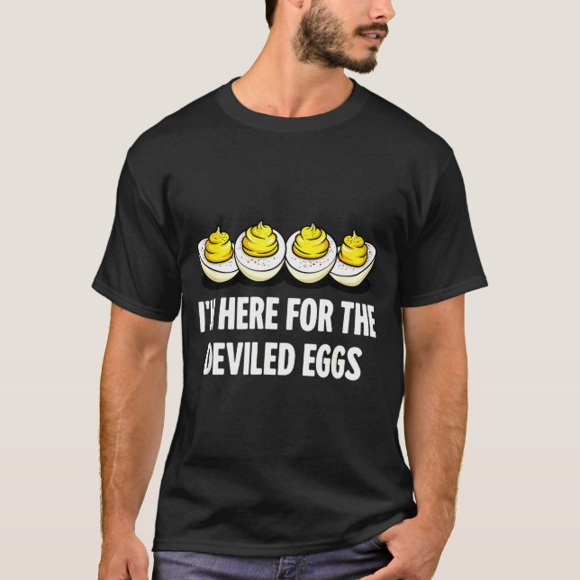 Camiseta Im Here For The Deviled Eggs, Funny Thanksgiving D (Anverso)