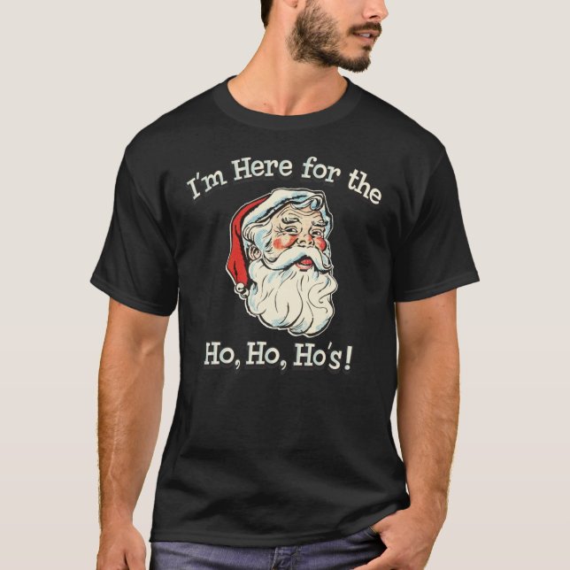 Camiseta Im Here For The Ho (Anverso)