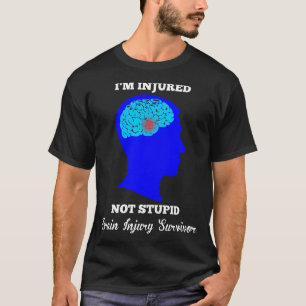 Camiseta Im Herido No Estúpido Sobreviviente De Lesiones C