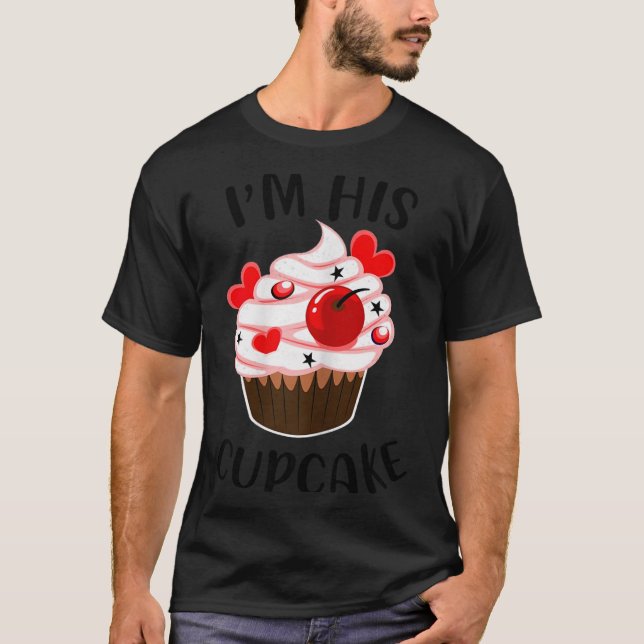 Camiseta I'm His Cupcake I'm Her Studmuffin Valentine Match (Anverso)