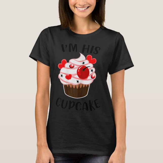 Camiseta I'm His Cupcake I'm Her Studmuffin Valentine Match (Anverso)