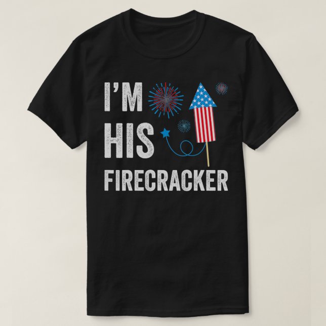 Camiseta I'm his Firecracker 4th of July matching couple cu (Diseño del anverso)