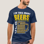 Camiseta Im his Many Beers Old 49th Birthday 49 Years Funny<br><div class="desc">Im his Many Beers Old 49th Birthday 49 Years Funny Gift  .</div>