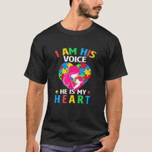 Camiseta Im His Voice He Is My Heart Autism Mom Autism Awar