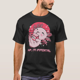 Camiseta Im Inmortal Axolotl Memes Salamander Trending Sea