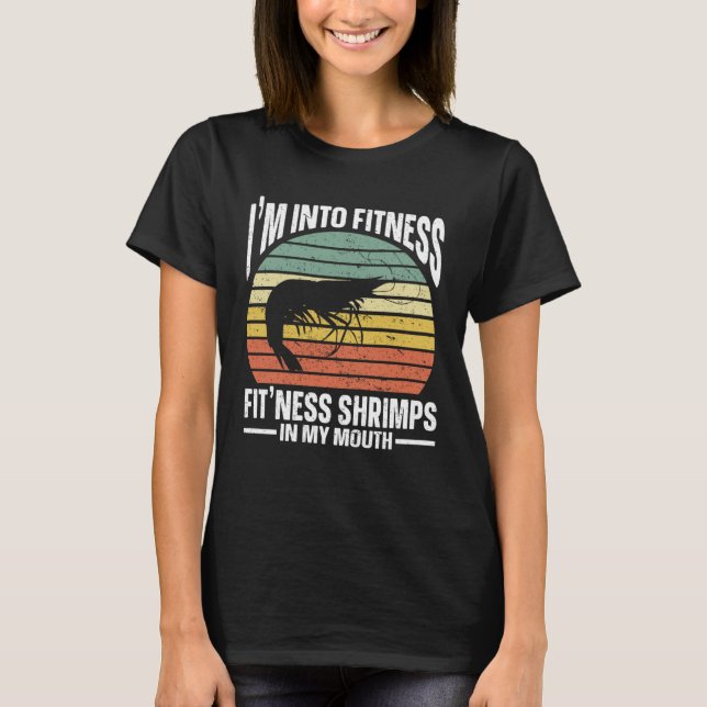 Camiseta Im Into Fitness Fit ness Shrimps In My Mouth Seafo (Anverso)