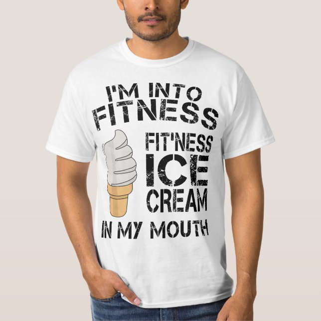 Camiseta Im Into Fitness Ice Cream In My Mouth  (Anverso)