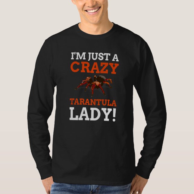 Camiseta I'm Just A Crazy Tarantula Lady   (Anverso)