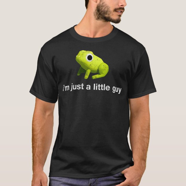 Camiseta I'm Just A Little Guy Gender Neutral Cute Small Fr (Anverso)