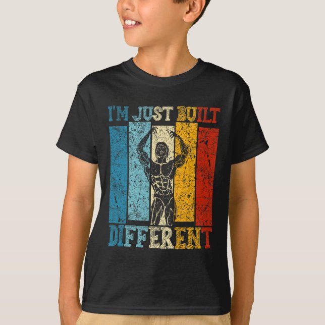 Camiseta I'm Just Built Different - Fitness Bodybuilding Gy (Anverso)
