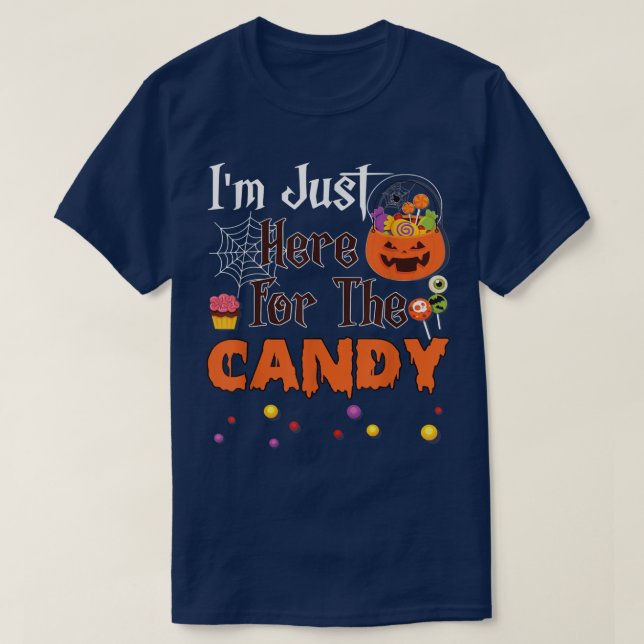 Camiseta Im Just Here For The Candy Candy Lovers Jack O Lan (Diseño del anverso)