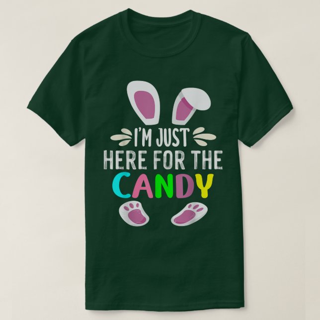Camiseta Im Just Here For The Candy Funny Easter Egg Bunny  (Diseño del anverso)