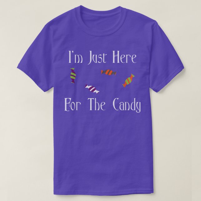 Camiseta I'm Just Here For The Candy Funny Halloween Costum (Diseño del anverso)