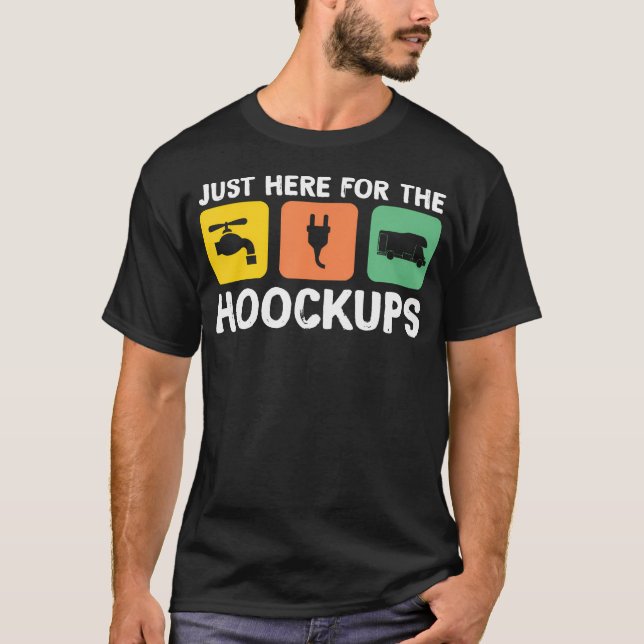 Camiseta I'M Just Here For The Hookups Funny Camp Rv Camper (Anverso)