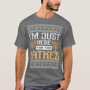 Camiseta I'm just here for the latkes  Hanukkah 