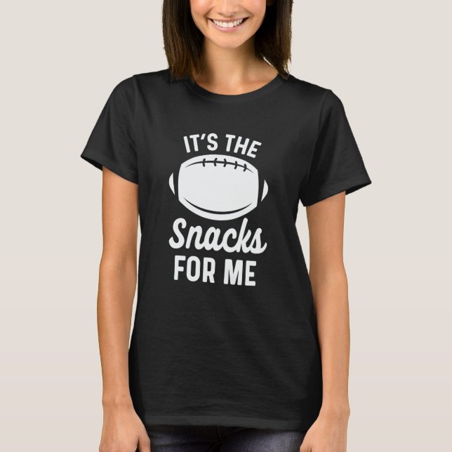 Camiseta Im Just Here For The Snacks Fantasy Football For W (Anverso)