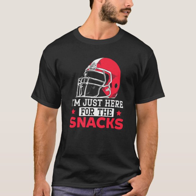 Camiseta I'm Just Here For The Snacks Fantasy Football Game (Anverso)
