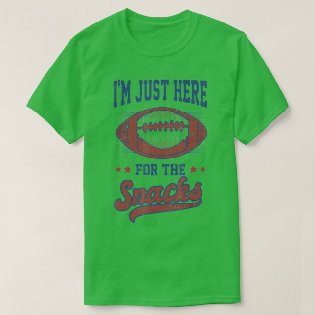 Camiseta I'm Just Here For The Snacks Funny Fantasy Footbal (Diseño del anverso)