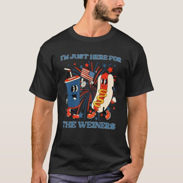 Camiseta Im Just Here for The Wieners  Hot Dog 4Th Of July (Anverso)