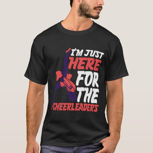 Camiseta Im Just Here Forhe Cheerleaders retro (Anverso)