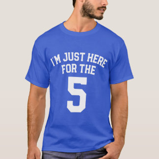 Camiseta IM Just Here Forhe Five Sports Number