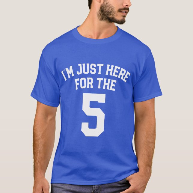 Camiseta IM Just Here Forhe Five Sports Number (Anverso)