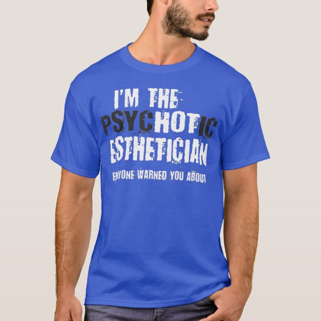 Camiseta Im La Curiosa De Advertencia Del Esteticista Psicó (Anverso)