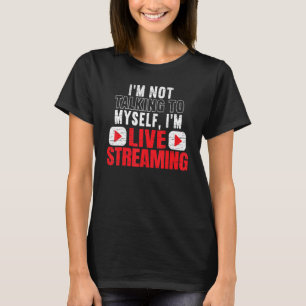 Camiseta Im Livestreaming Streaming Online Gaming Channel S
