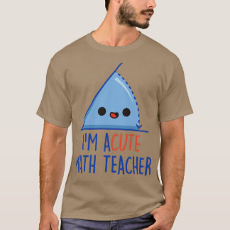Camiseta Im Maestra Aguda De Matemáticas