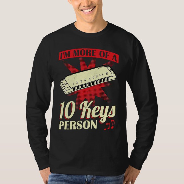 Camiseta I'm More Of A 10 Keys Person  Harmonica Player (Anverso)