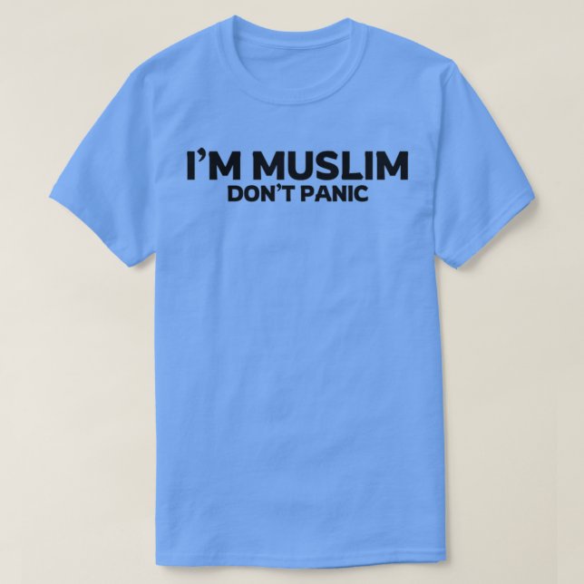 Camiseta im muslim no pánico citas de arte islámico 3 1 (Diseño del anverso)