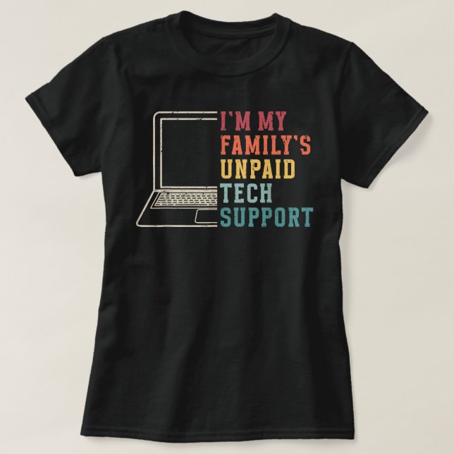 Camiseta Im My Familys Funny Support Technical Support (Diseño del anverso)