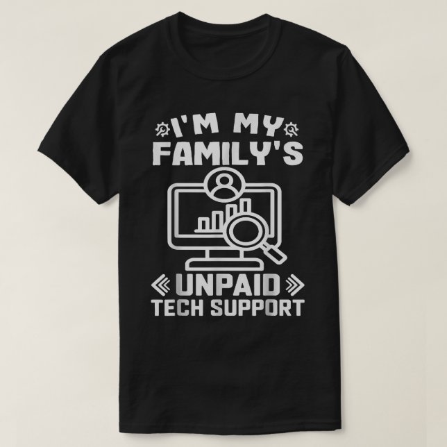 Camiseta Im My Familys Funny Support Technical Support (Diseño del anverso)