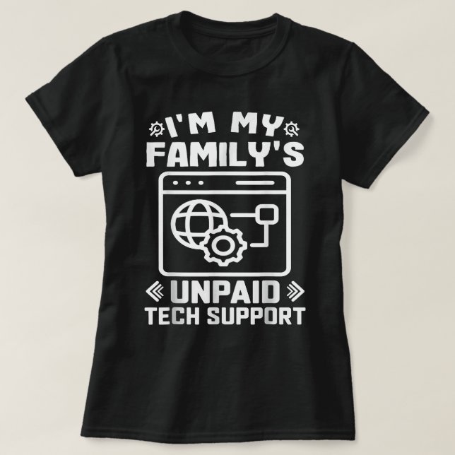 Camiseta Im My Familys Funny Support Technical Support (Diseño del anverso)