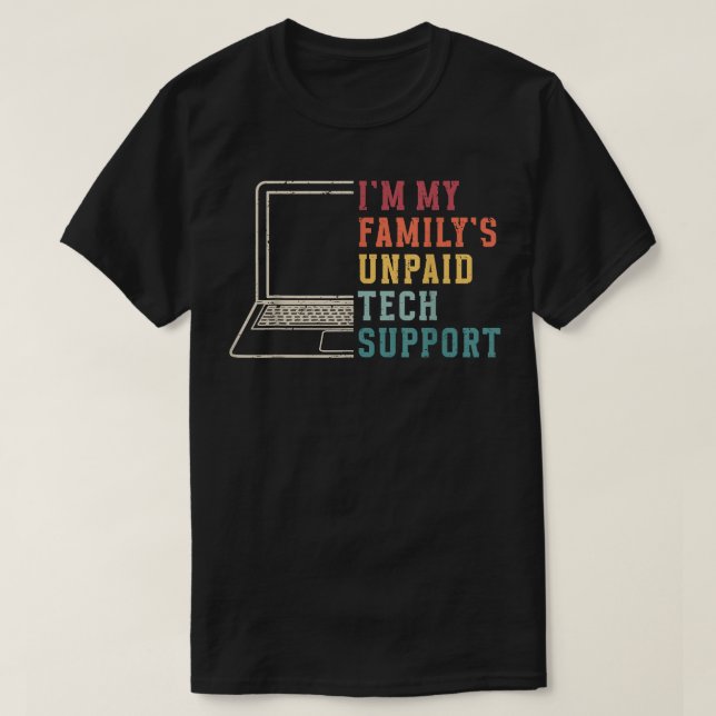 Camiseta Im My Familys Funny Support Technical Support (Diseño del anverso)