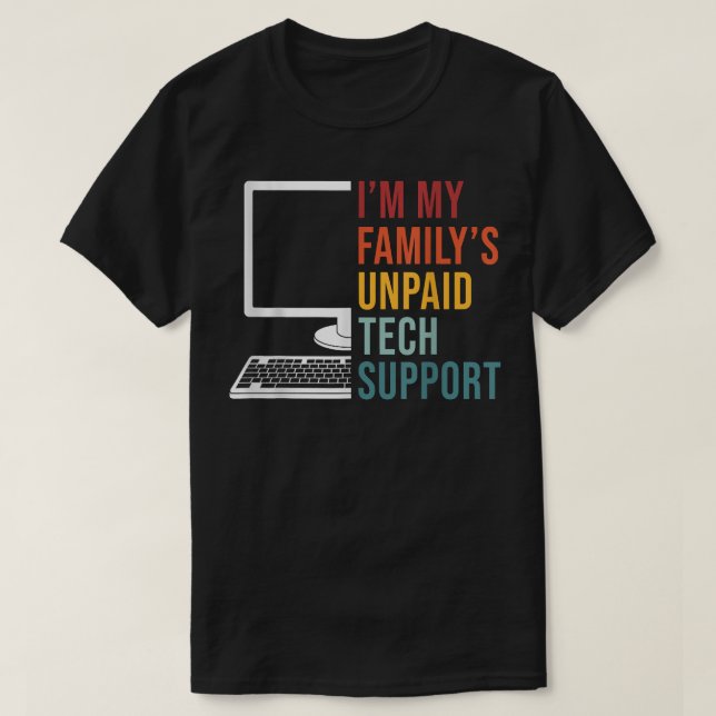 Camiseta Im My Familys Funny Support Technical Support (Diseño del anverso)