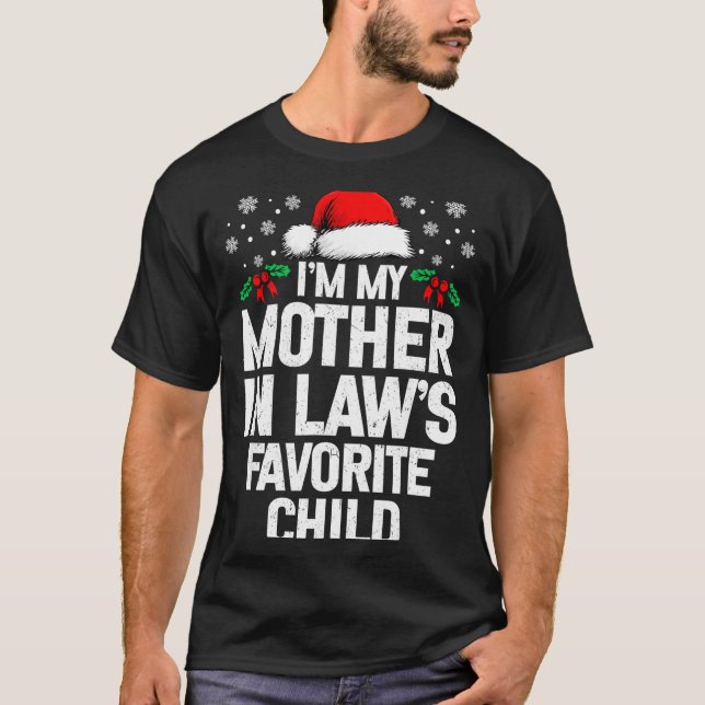 Camiseta I'm My Mother In Law's Favorite Child Funny Christ (Anverso)
