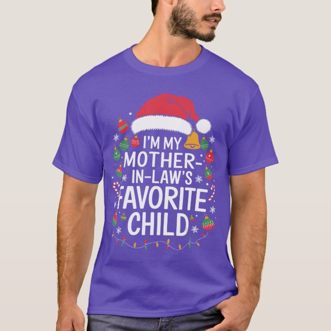 Camiseta Im My Mother In Laws Favorite Child Santa Mothers  (Anverso)