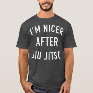 Camiseta Im Nicer Después De Jiu Jitsu Brasileño Jiu Jitsu