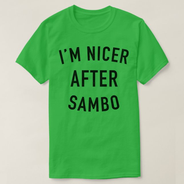 Camiseta Im Nicer Después De Sambo (Diseño del anverso)