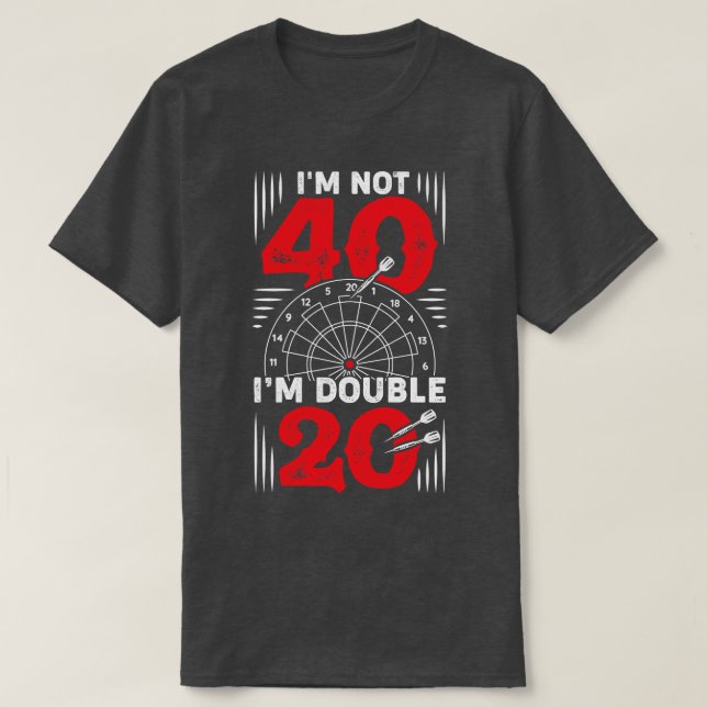Camiseta Im No 40 Im Doble 20 Darts Player Regalo (Diseño del anverso)