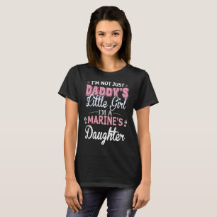 Camiseta Im no apenas hija de los infantes de marina de la
